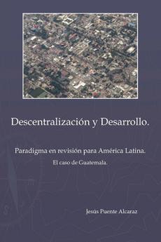 Descentralizaci&ucircn y Desarrollo