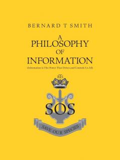 A Philosophy of Information