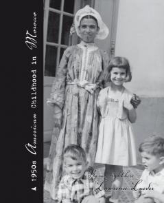 A 1950S American Childhood in Morocco