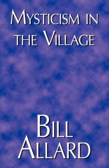 Mysticism in the Village