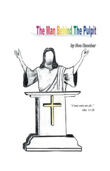 The Man Behind The Pulpit