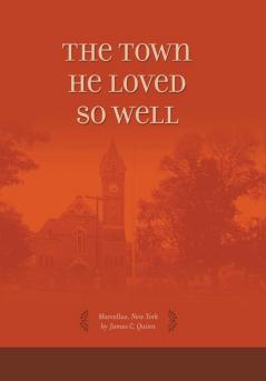 The Town He Loved so Well