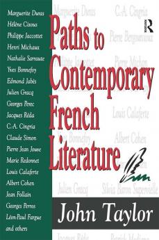 Paths to Contemporary French Literature