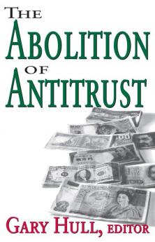 Abolition of Antitrust