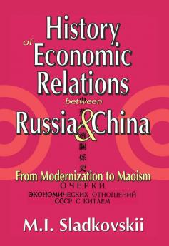 History of Economic Relations between Russia and China