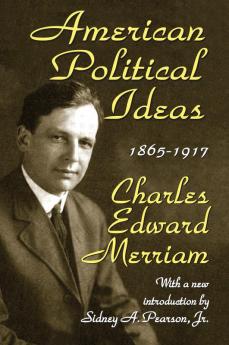 American Political Ideas 1865-1917