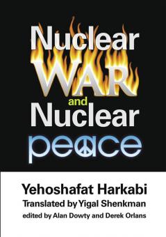 Nuclear War and Nuclear Peace