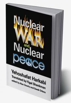 Nuclear War and Nuclear Peace