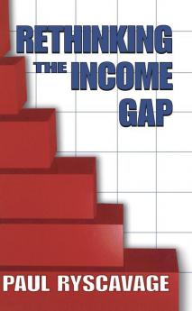 Rethinking the Income Gap