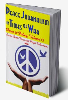 Peace Journalism in Times of War