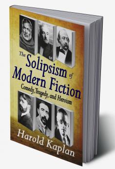 Solipsism of Modern Fiction