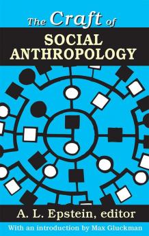 Craft of Social Anthropology