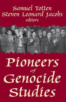 Pioneers of Genocide Studies