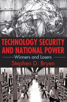 Technology Security and National Power