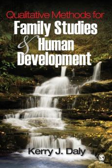 Qualitative Methods for Family Studies and Human Development