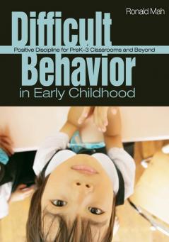 Difficult Behavior in Early Childhood