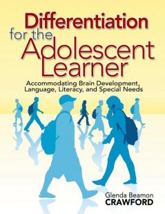 Differentiation for the Adolescent Learner