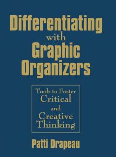 Differentiating With Graphic Organizers