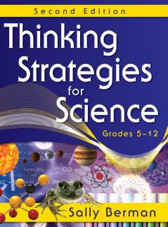Thinking Strategies for Science Grades 5-12