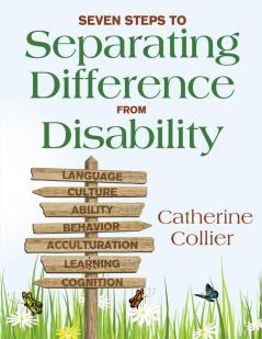 Seven Steps to Separating Difference From Disability