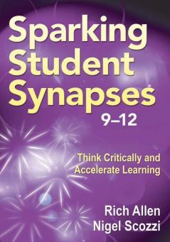 Sparking Student Synapses Grades 9-12