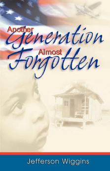 Another Generation Almost Forgotten