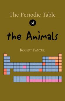 The Periodic Table of the Animals