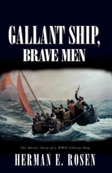 Gallant Ship Brave Men