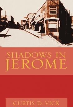 Shadows in Jerome