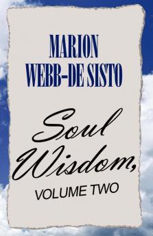 Soul Wisdom Volume Two