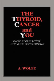 The Thyroid Cancer and You