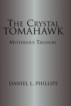 The Crystal Tomahawk