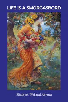 Life is a Smorgasbord