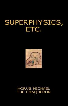 Superphysics etc.