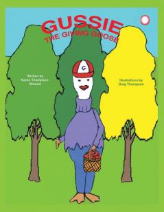 Gussie the Giving Goose