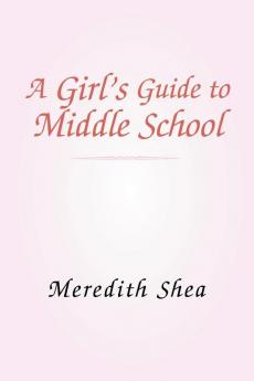 Meredith's Guide to Middle School