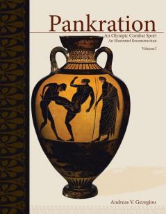 PANKRATION - AN OLYMPIC COMBAT SPORT VOLUME I