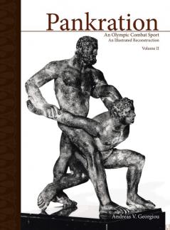 PANKRATION - AN OLYMPIC COMBAT SPORT VOLUME II