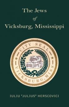 The Jews of Vicksburg Mississippi