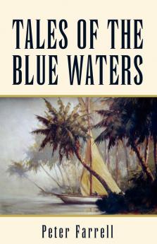 Tales of the Blue Waters