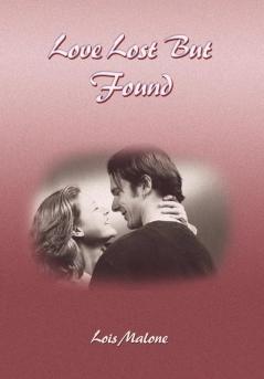 Love Lost But Found