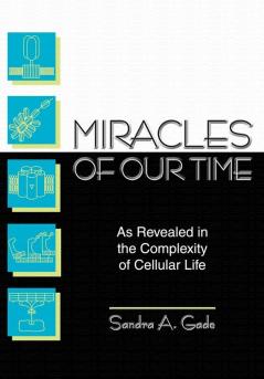 Miracles of Our Time