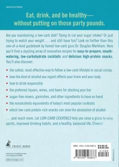 Low-Carb Cocktails: Delicious Alcoholic and Nonalcoholic Beverages for All Low-Carbohydrate Lifestyles