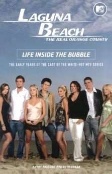 Laguna Beach: Life Inside the Bubble