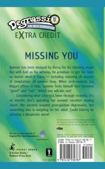 Degrassi Extra Credit #3: Missing You