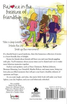 Humor for a Friend's Heart: Stories Quips and Quotes to Lift the Heart (Humor for the Heart)