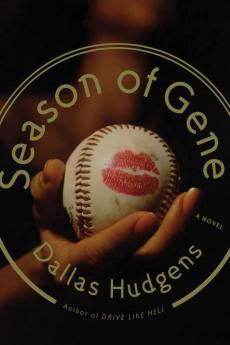 Season of Gene: A Novel