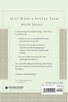 The Ten-Second Prayer Principle: Praying Powerfully as You Go