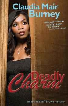 Deadly Charm: An Amanda Bell Brown Mystery (Volume 3)