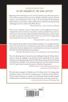 In the Shadow of the Oval Office: Profiles of the National Security Advisers and the Presidents They Served--From JFK to George W. Bush